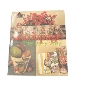 Decoupage‎ Book The Easy Way Plaid Enterprises 2001 How-To Craft Guide DIY Paper